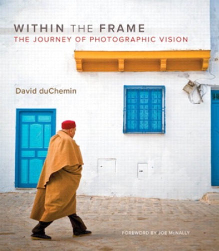 Within the frame: the journey of photographic vision