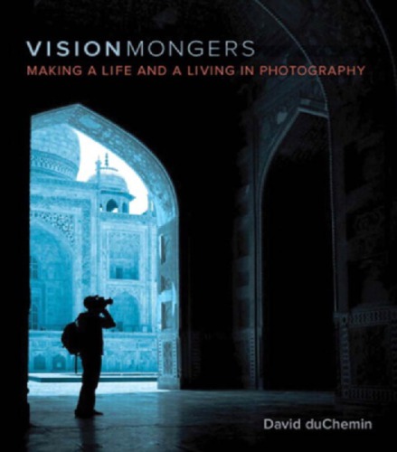 Vision Mongers: making a life and a living in photography
