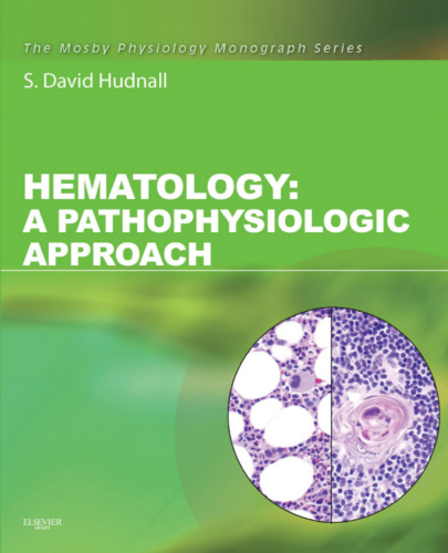 Hematology: A Pathophysiologic Approach