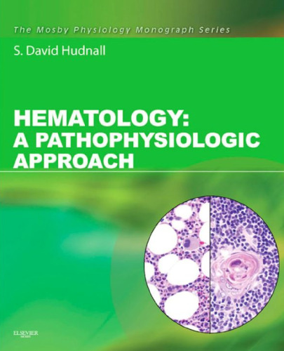 Hematology: A Pathophysiologic Approach