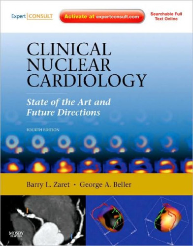 Clinical Nuclear Cardiology: State of the Art and Future Directions: Expert Consult: Online and Print, 4e