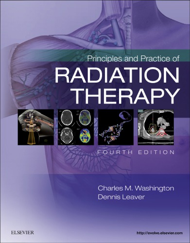 Principles and practice of radiation therapy