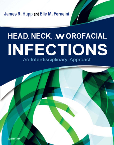 Head, Neck, and Orofacial Infections: An Interdisciplinary Approach