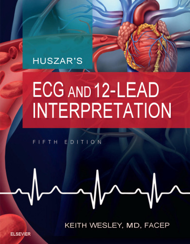 Huszar's ECG and 12-Lead Interpretation
