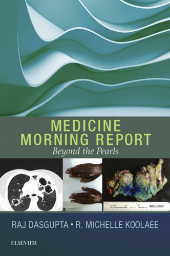Medicine Morning Report: Beyond the Pearls