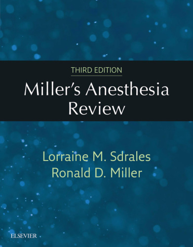 Miller's Anesthesia Review: Expert Consult – Online and Print