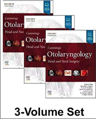 Cummings Otolaryngology: Head and Neck Surgery (3-Volume Set)
