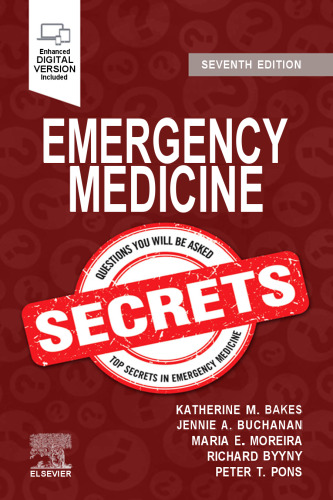 Emergency Medicine Secrets, 7e (Jul 5, 2021)_(032369473X)_(Elsevier).pdf