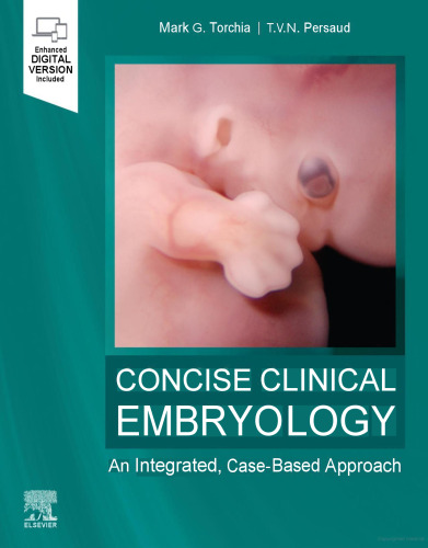 Concise Clinical Embryology: An Integrated, Case-Based Approach
