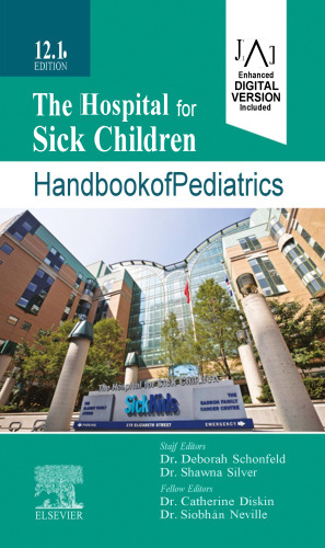 The Hospital for Sick Children Handbook of Pediatrics