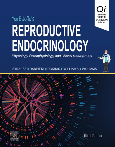 Yen & Jaffe's Reproductive Endocrinology: Physiology, Pathophysiology, and Clinical Management