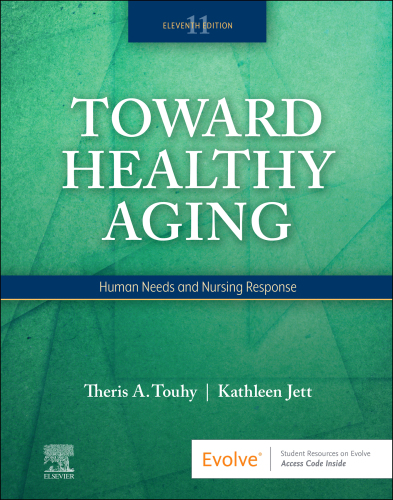 Toward Healthy Aging - E-Book: Toward Healthy Aging - E-Book