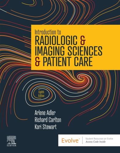 Introduction to Radiologic and Imaging Sciences and Patient Care