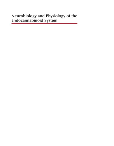 Neurobiology and Physiology of the Endocannabinoid System