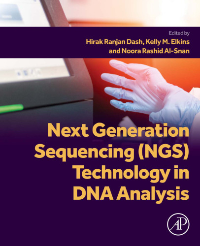 Next Generation Sequencing (NGS) Technology in DNA Analysis