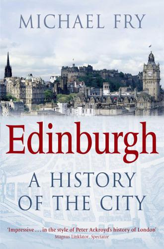 Edinburgh: A History of the City
