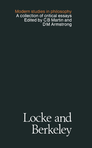Locke and Berkeley: A Collection of Critical Essays