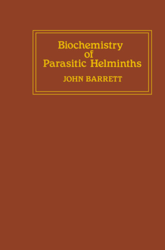 Biochemistry of Parasitic Helminths