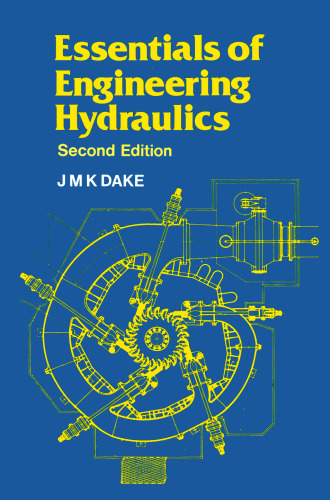 Essentials of Engineering Hydraulics