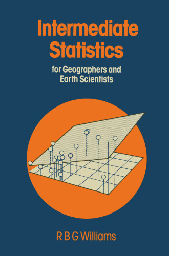 Intermediate Statistics for Geographers and Earth Scientists