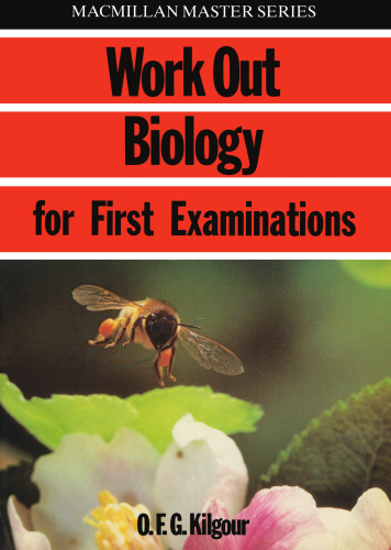 Work Out Biology for First Examinations