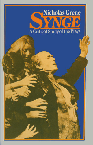 Synge: A Critical Study of the Plays