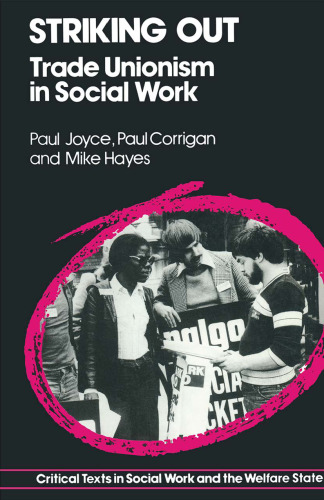 Striking Out: Trade Unionism in Social Work