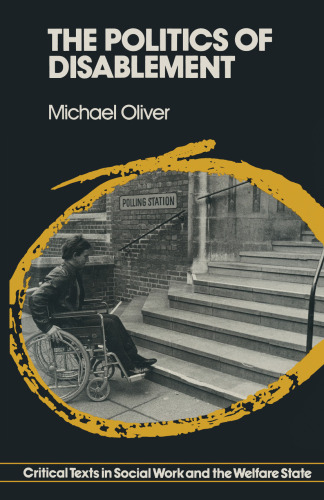 The Politics of Disablement