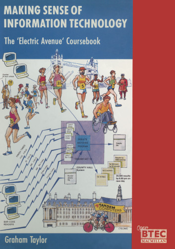 Making Sense of Information Technology: The ‘Electric Avenue’ Coursebook