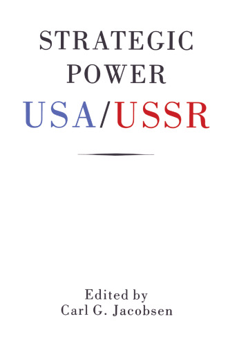 Strategic Power: USA/USSR