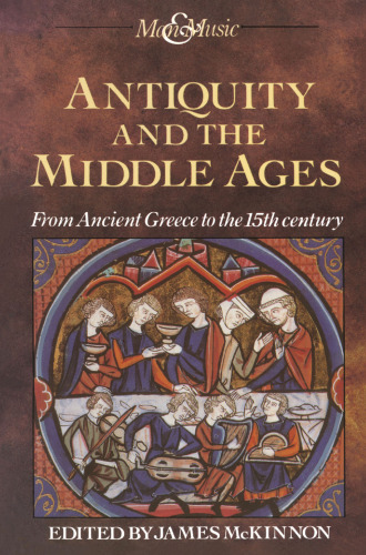 Antiquity and the Middle Ages: From Ancient Greece to the 15th century