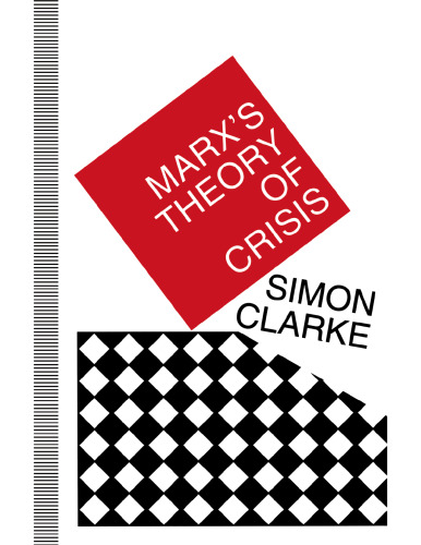 Marx's Theory of Crisis