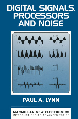Digital Signals, Processors and Noise