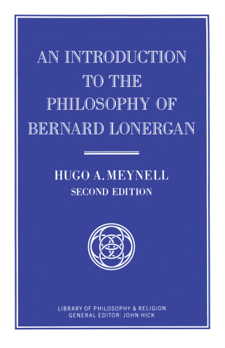 An Introduction to the Philosophy of Bernard Lonergan