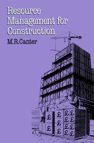 Resource Management for Construction: An integrated approach