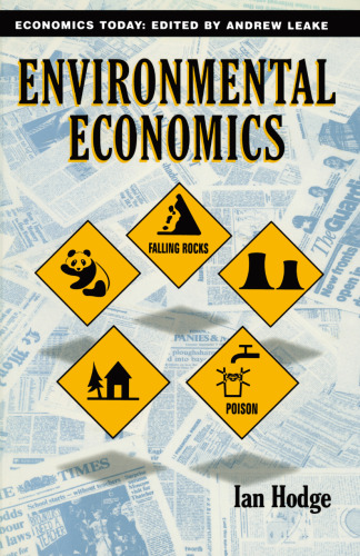 Environmental Economics: Individual Incentives and Public Choices
