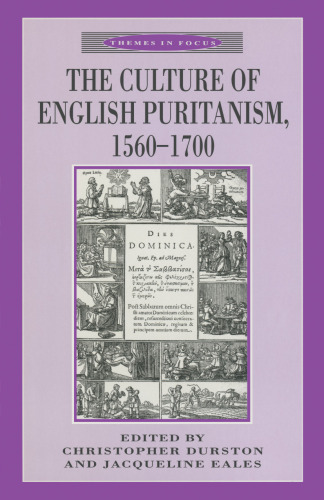 The Culture of English Puritanism, 1560–1700