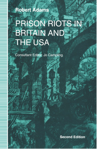 Prison Riots in Britain and the USA