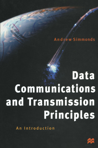 Data Communications and Transmission Principles: An Introduction