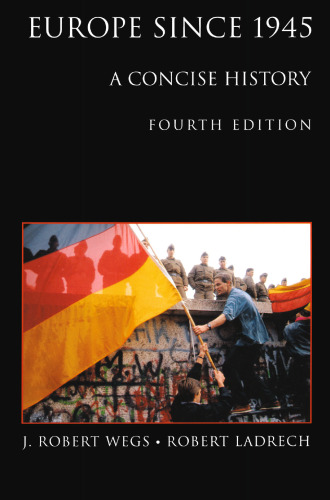 Europe Since 1945: A Concise History