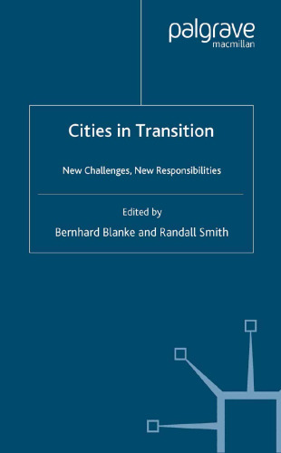 Cities in Transition: New Challenges, New Responsibilities