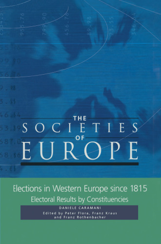 Elections in Western Europe since 1815: Electoral Results by Constituencies