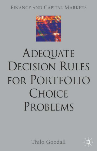 Adequate Decision Rules For Portfolio Choice Problems