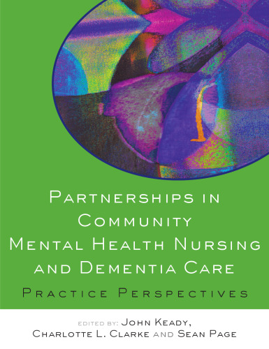 Partnerships in Community Mental Health Nursing & Dementia Care