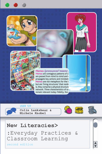 New Literacies: Changing Knowledge in the Classroom, 2nd Edition