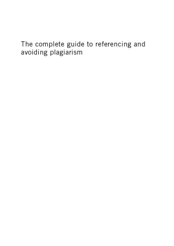 The complete guide to referencing and avoiding plagiarism