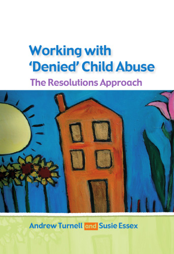Working with Denied Child Abuse