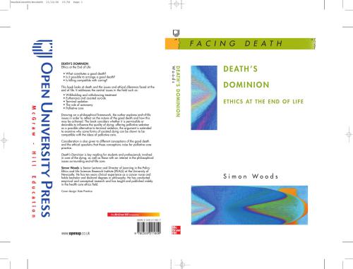 Death's dominion : ethics at the end of life