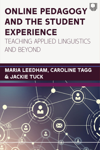 Online pedagogy and the student experience: teaching applied linguistics and beyond