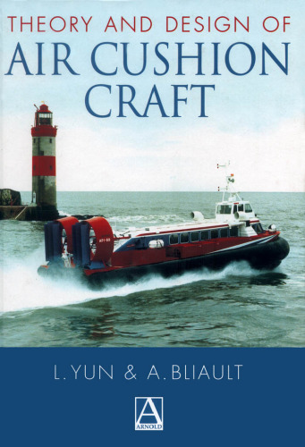 Theory and Design of Air Cushion Craft